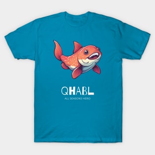 Funny outfit for anglers, fish, gift "QHABL" T-Shirt